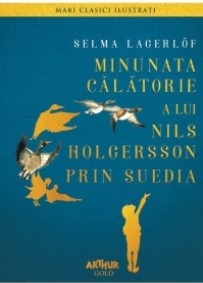 Minunata calatorie a lui Nils Holgersson prin Suedia