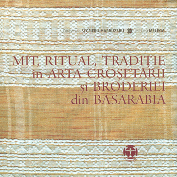 Mit ritual traditie in arta crosetarii si broderiei din Basarabia
