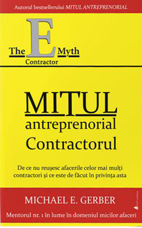 Mitul antreprenorial - Contractorul