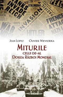 Miturile celui de-al doilea razboi mondial