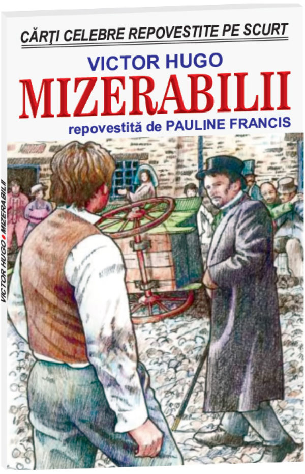 Mizerabili repovestita pe scurt