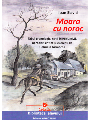 Moara cu noroc – Ioan Slavici