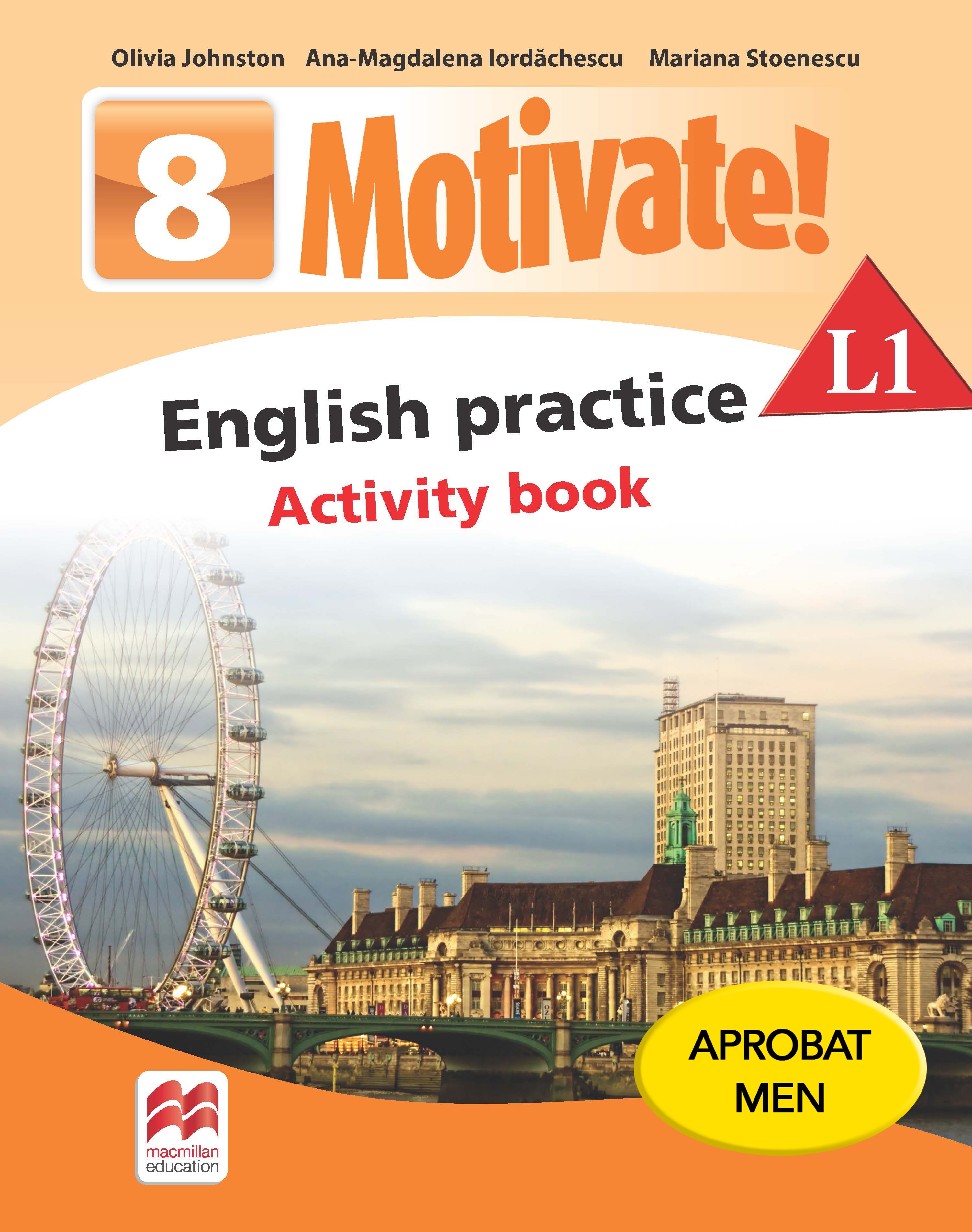 Motivate! english practice activity book l 1 lectia de engleza (clasa a viii-a)