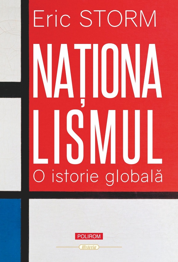 Nationalismul. O istorie globala