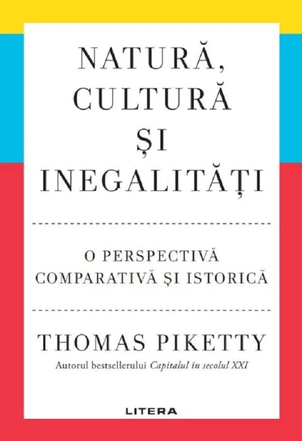 NATURA CULTURA SI INEGALITATI. O perspectiva comparativa si istorica.