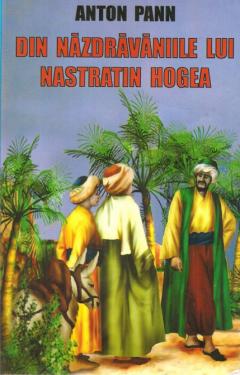 Nazdravaniile lui Nastratin Hogea Povestea vorbii