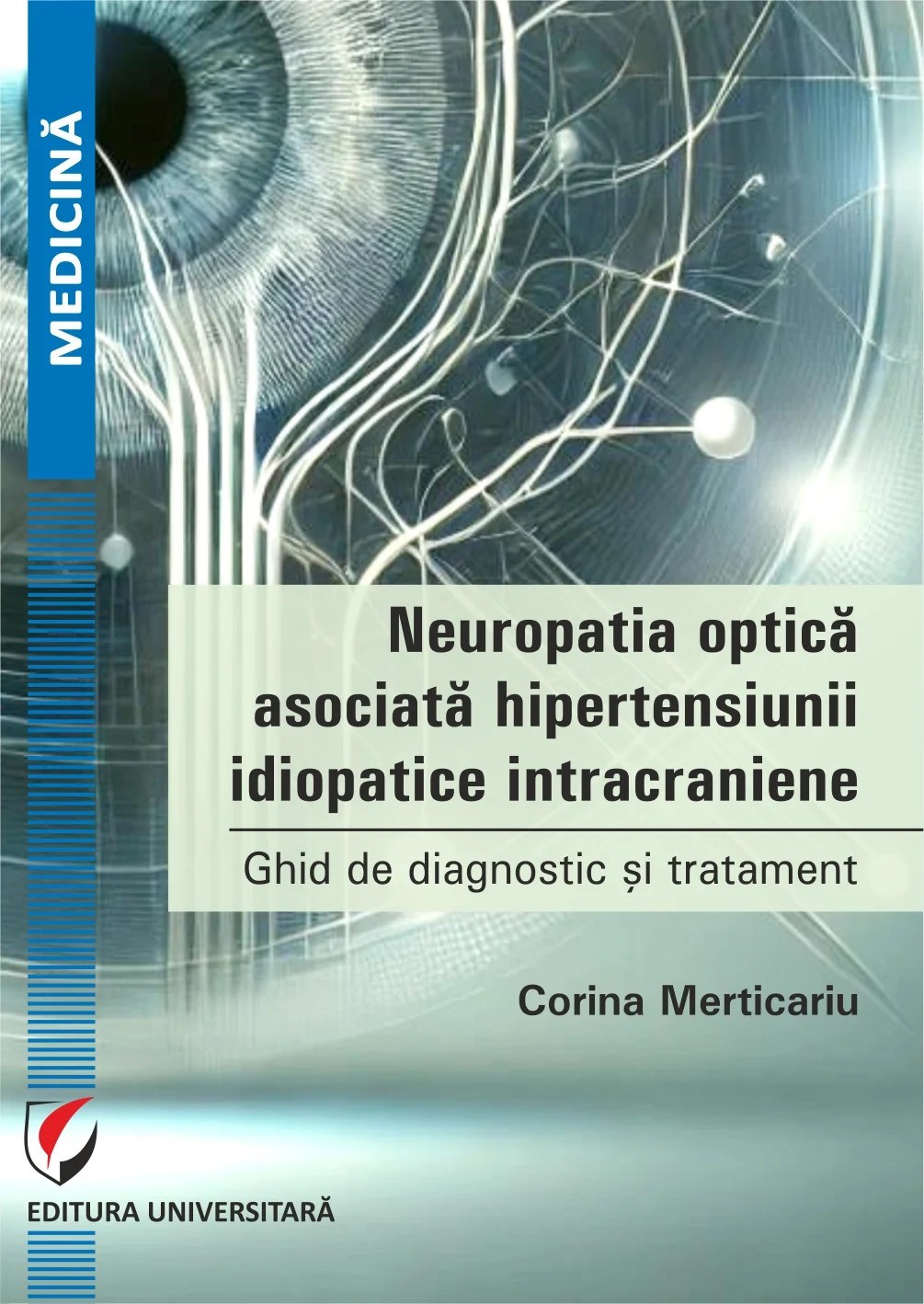 Neuropatia optica asociata hipertensiunii idiopatice intracraniene