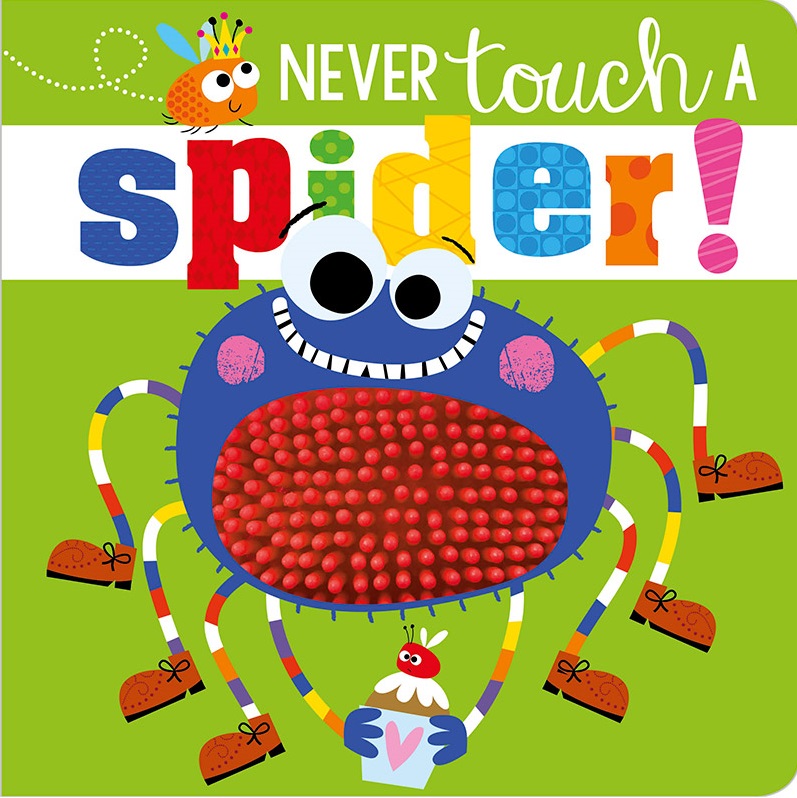 Never Touch A Spider (Touch and Feel)