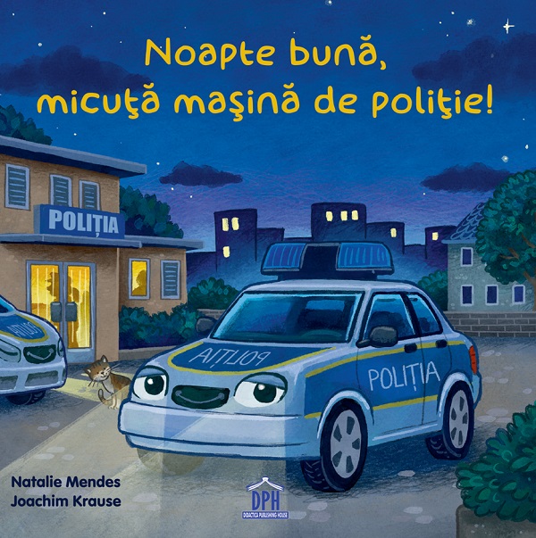 Noapte buna micuta masina de politie!