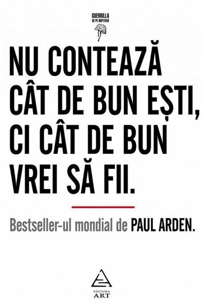 Nu conteaza cit de bun esti