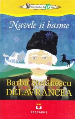 Nuvele si Basme. B. S. Delavrancea.