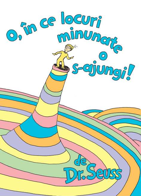 O in ce locuri minunate o sajungi!