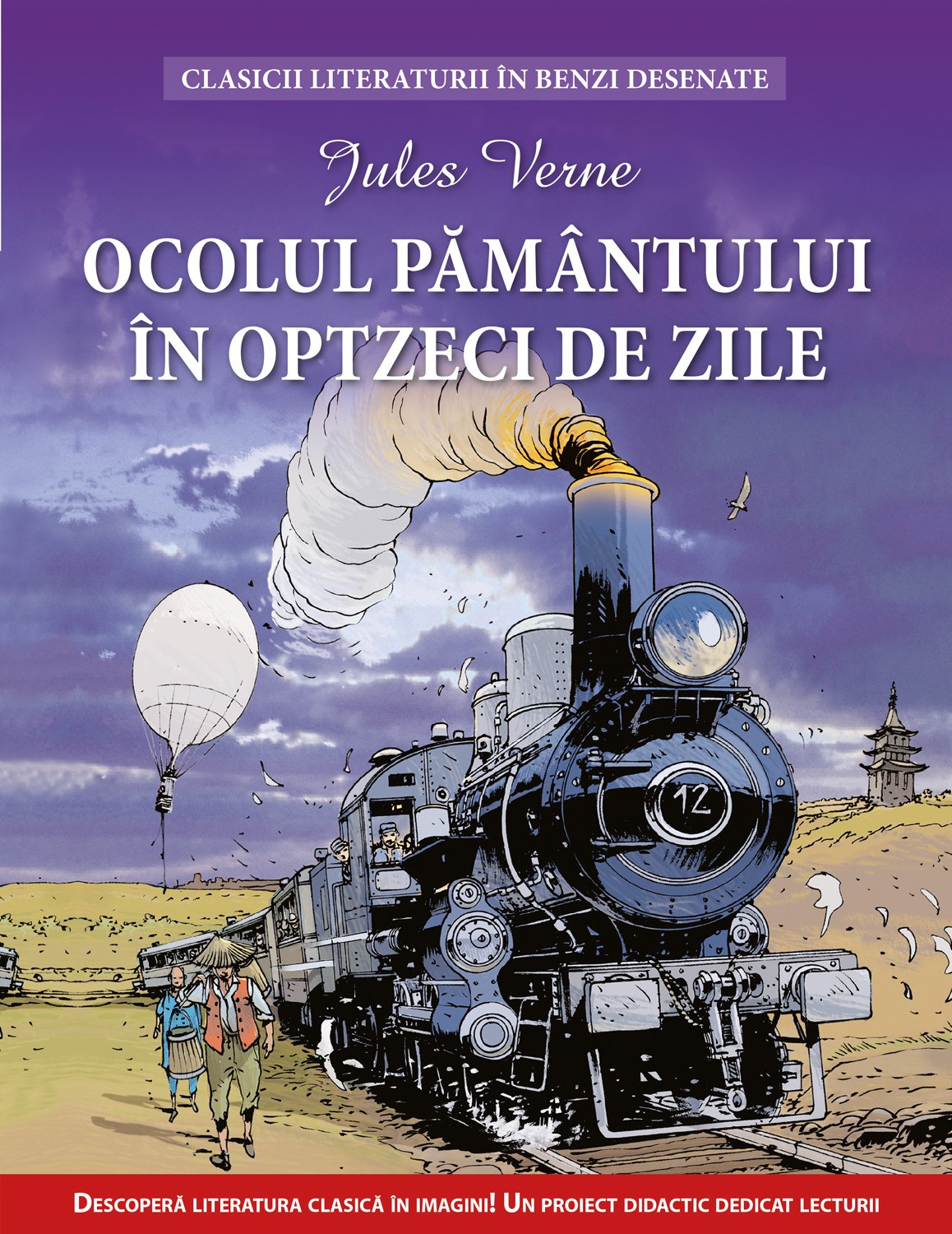 Ocolul pamantului in optzeci de zile Clasicii literaturii in benzi desenate