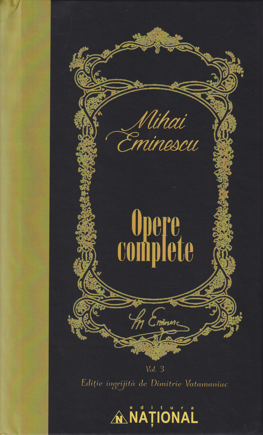 Opere Complete Eminescu. Volumul III - Poeme originale de inspiratie folclorica si basme