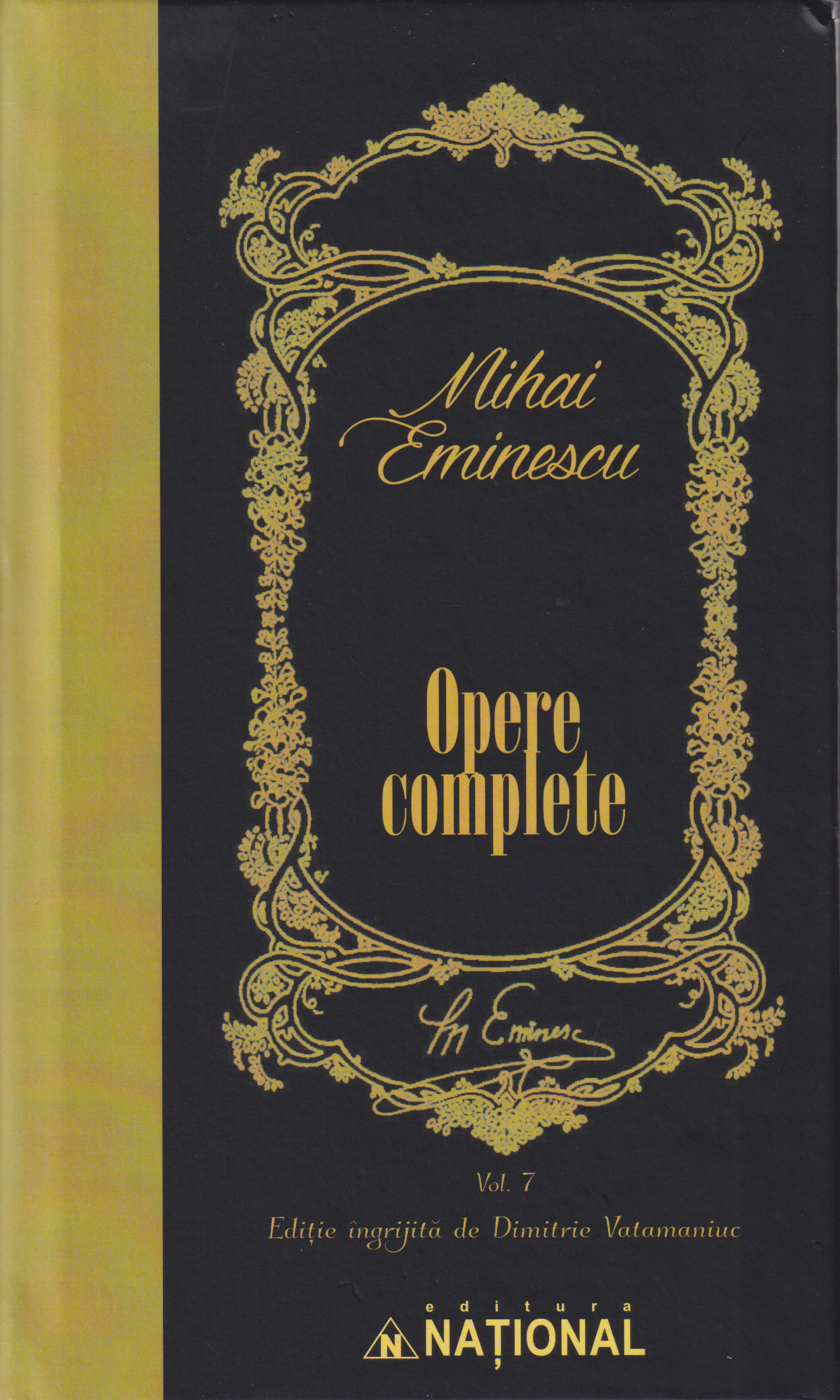 Opere complete Eminescu Volumul VII - Publicistica 1 ianuarie-31 decembrie 1881