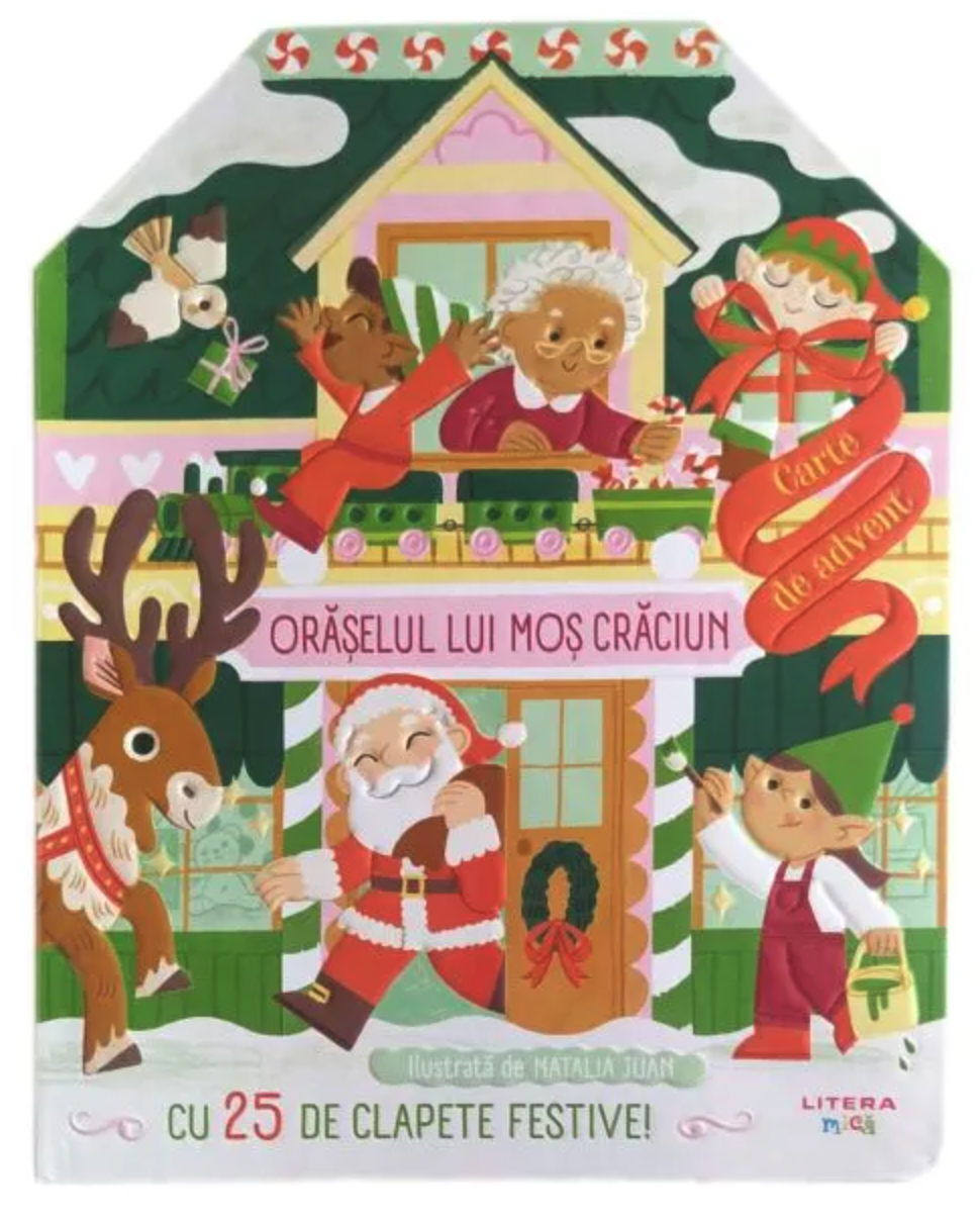ORASELUL LUI MOS CRACIUN. Carte de advent cu clapete