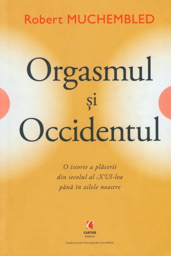 Orgasmul si Occidentul.