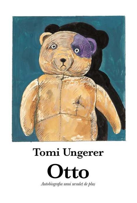 Otto. Autobiografia Unui Ursulet De Plus