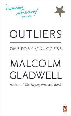 OUTLIERS. GLADWELL