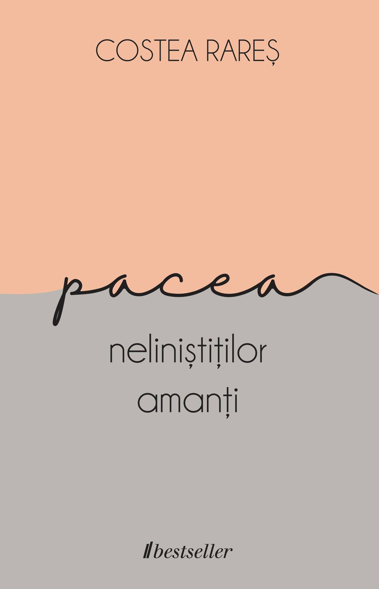 Pacea nelinistitilor amanti