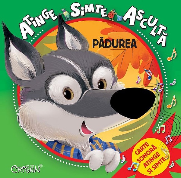 Padurea (Atinge simte asculta)