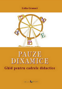 Pauze dinamice.Ghid pentru cadrele didactice.