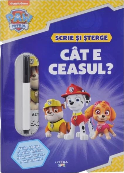 PAW Patrol. PATRULA CATELUSILOR. Cat e ceasul? Scrie si sterge