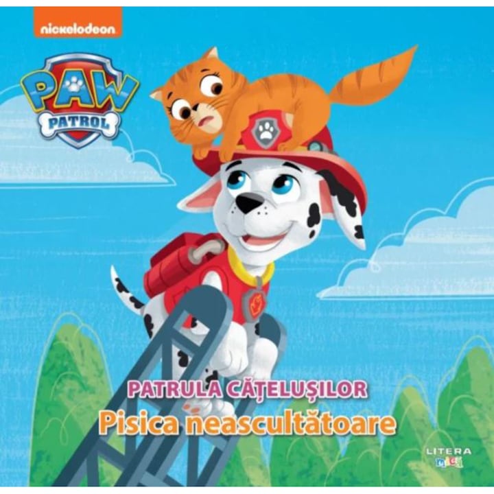 PAW Patrol. PATRULA CATELUSILOR. PISICA NEASCULTATOARE