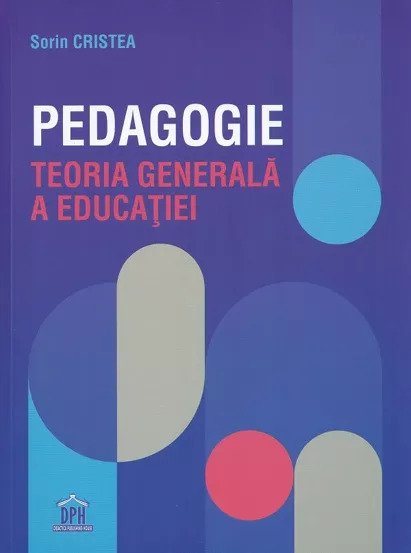 Pedagogie: Teoria generala a educatiei