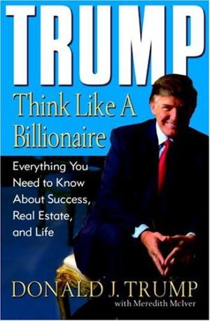 THINK LIKE A BILLIONAIRE TRUMP