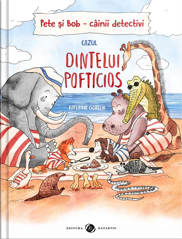 Pete si Bob - cainii detectivi. Cazul dintelui pofticios