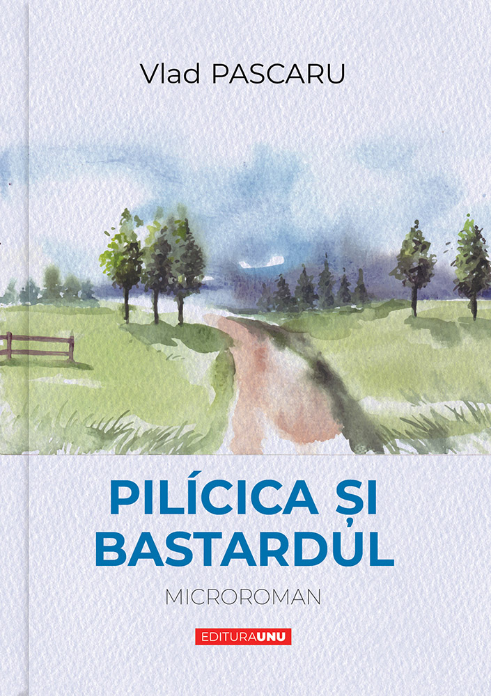 Pilicica si Bastardul