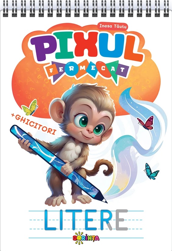 Pixul Fermecat. Litere