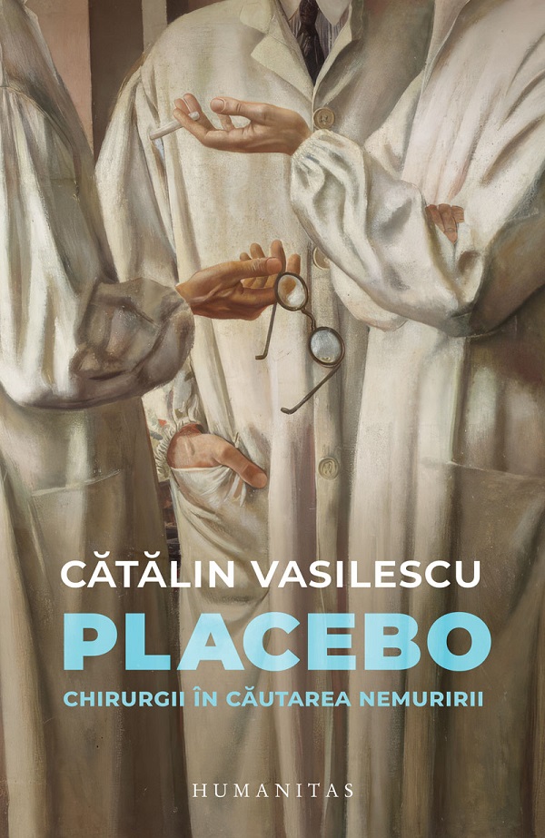 Placebo.Chirurgii in cautarea nemuririi