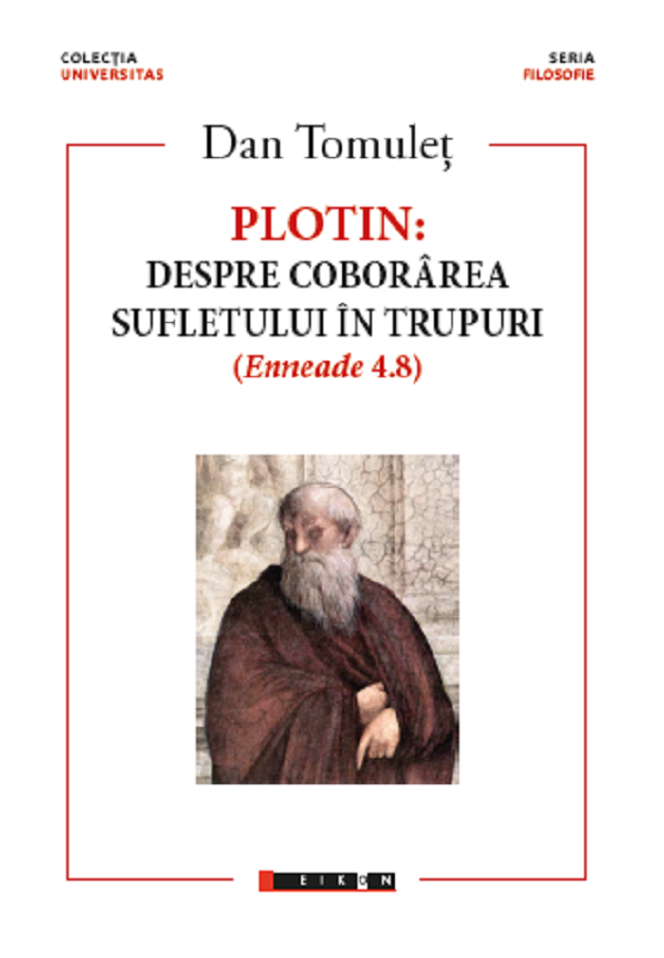 Plotin. Despre coborarea sufletului in trupuri