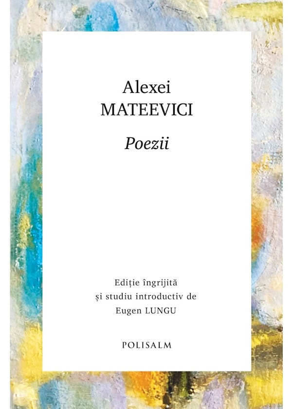 Poezii. Alexei Mateevici