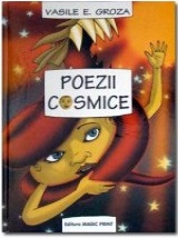 Poezii cosmice. Vasilii Groza.