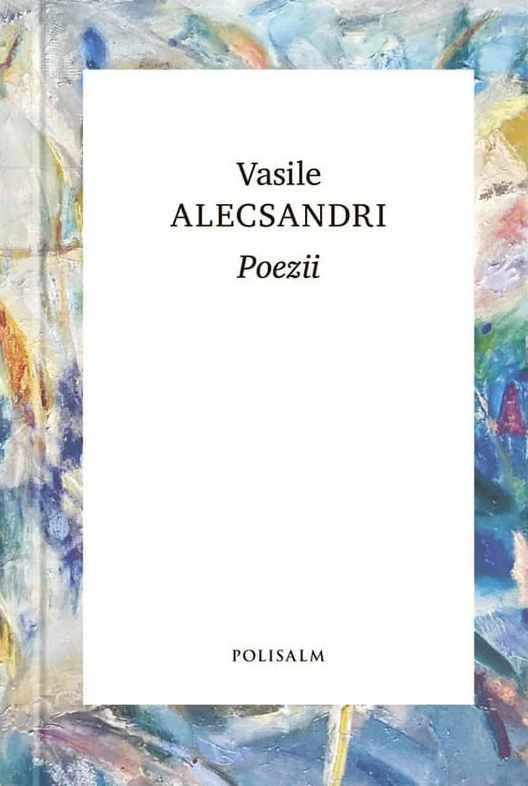 POEZII. Vasile Alecsandri