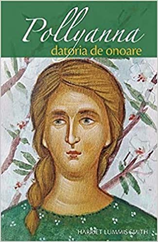 Pollyanna . Datoria de onoare