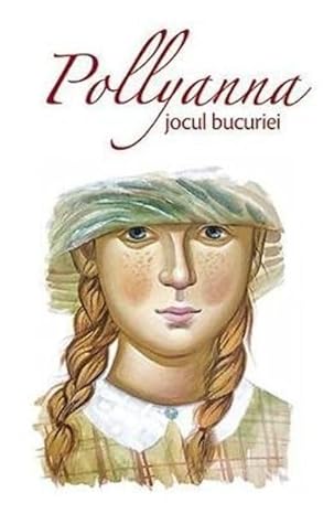Pollyanna jocul bucuriei