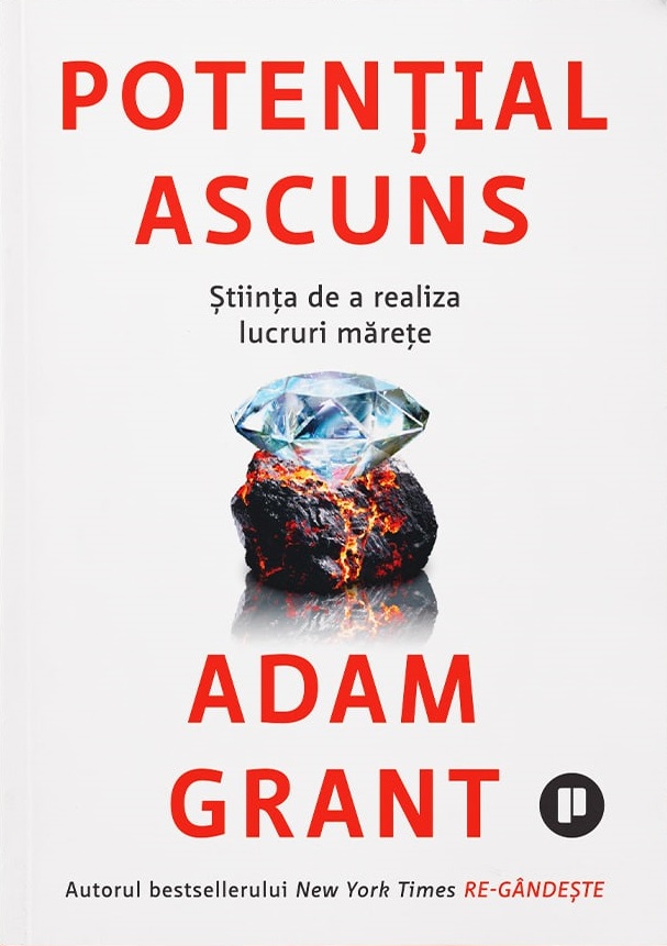 Potential ascuns. Stiinta de a realiza lucruri marete
