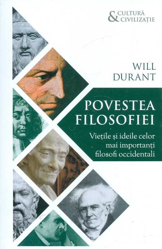 Povestea filosofiei - Vietile si ideile celor