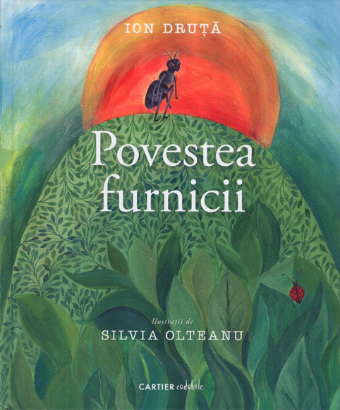 Povestea furnicii.