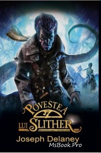 Povestea lui Slither Vol.11