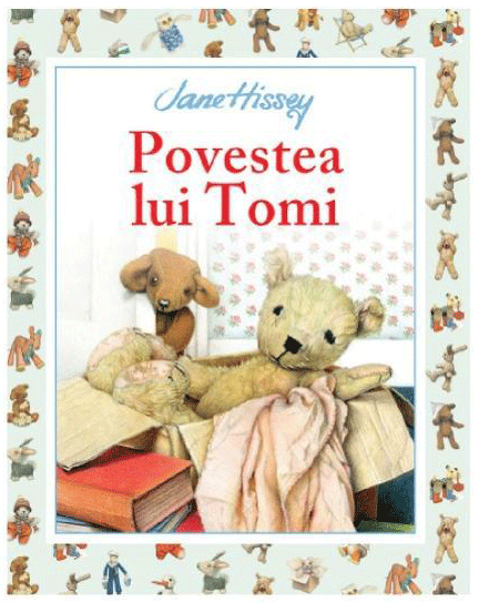 POVESTEA LUI TOMI. Jane Hissey