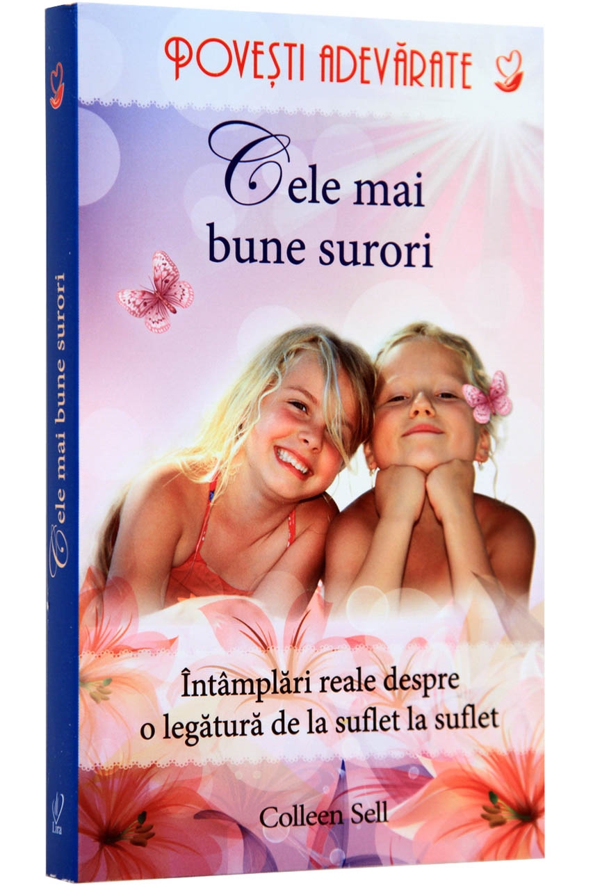 Povesti adevarate. Cele mai bune surori.