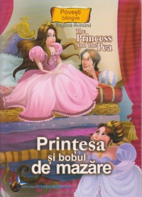 Povesti bilingve. Printesa si bobul de mazare