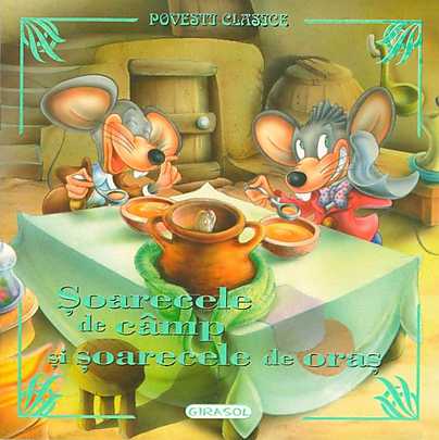 Povesti clasice - Soarecele de camp si soarecele de oras
