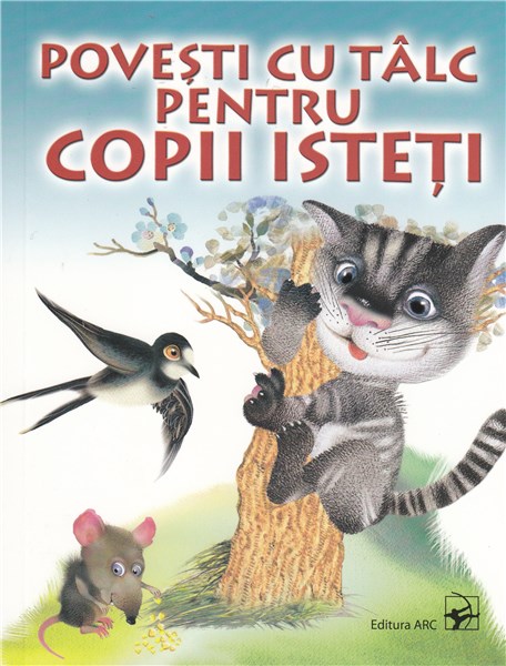 Povesti cu talc pentru copii isteti.