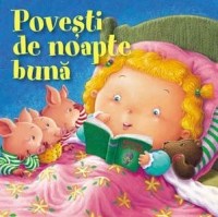 Povesti de noapte buna. Gabriela Dima. 2007. ARC